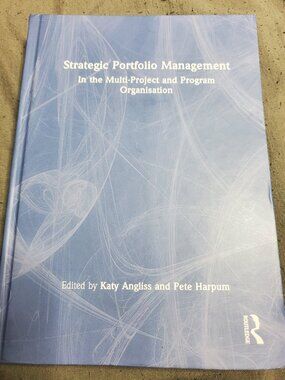 Strategic Portfolio Management: In the Multi-Project and Program Organisation